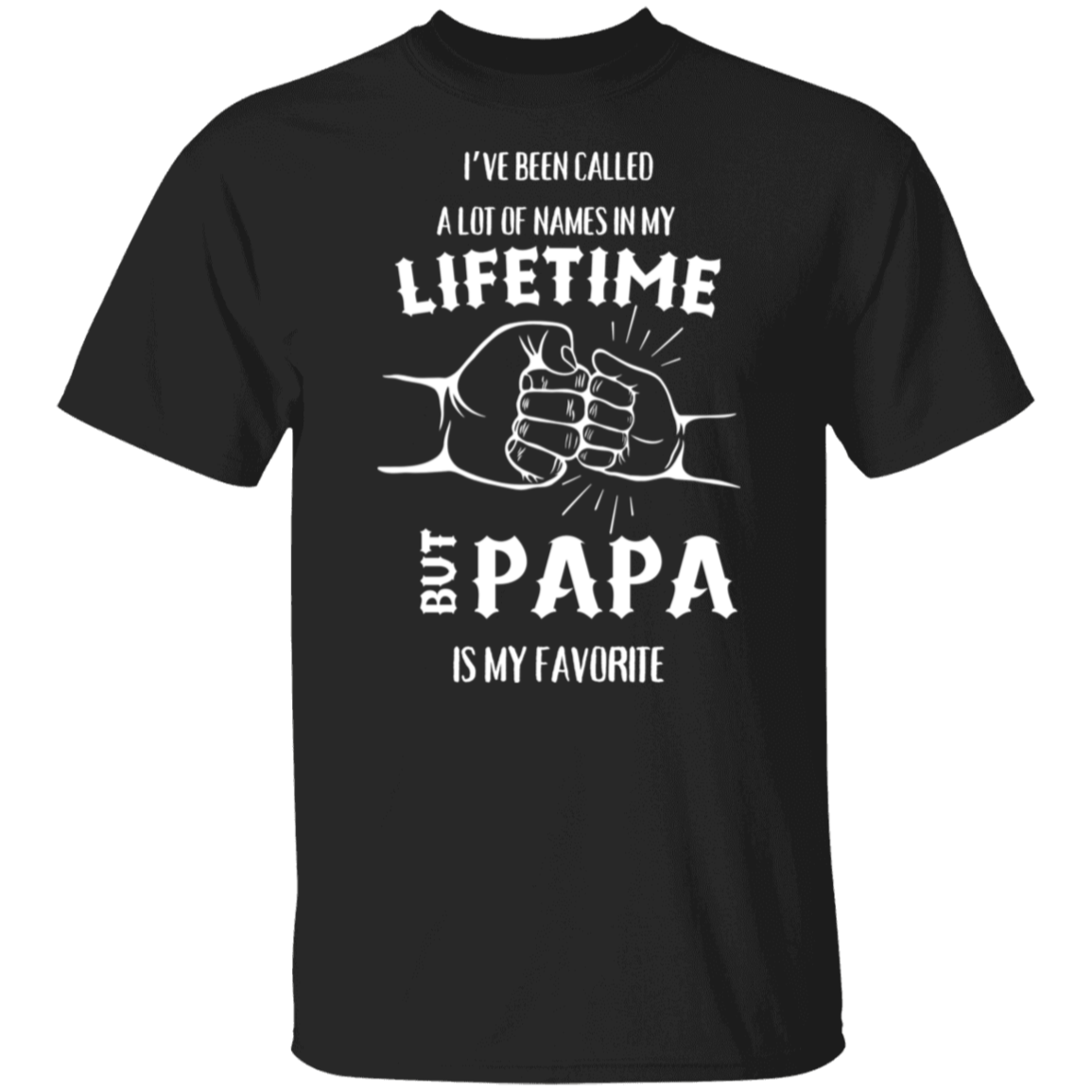 Lifetime Papa T shirt