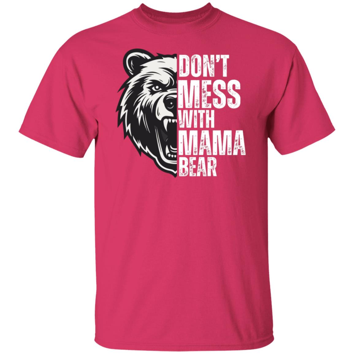 Don't Mess With Mama T-Shirt
