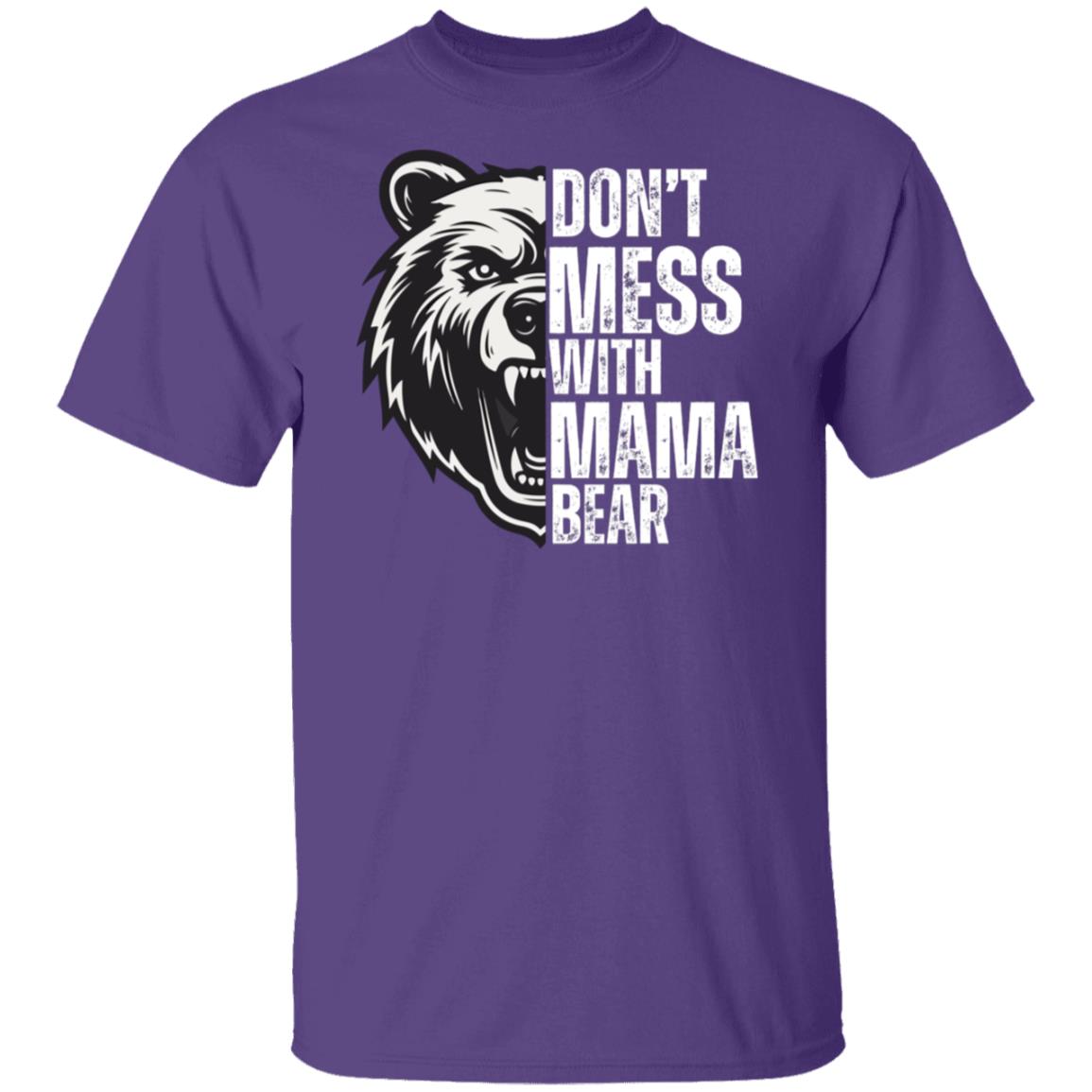 Don't Mess With Mama T-Shirt