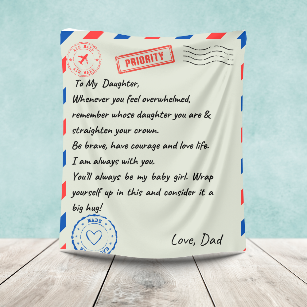 To My Daughter Letter Postcard Blanket 50x60 | From Dad