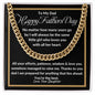 To My Dad | I Love You With All My Heart - Cuban Link Chain