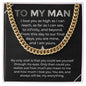To My Man - Cuban Link Necklace