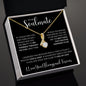 To My Soulmate | I Love You, Always & Forever - Alluring Beauty necklace