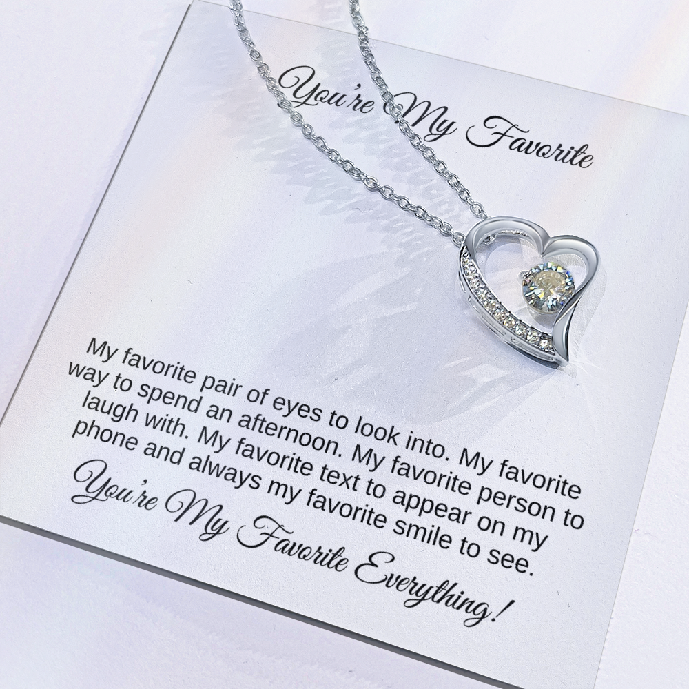 You're My Favorite - Forever Love Necklace