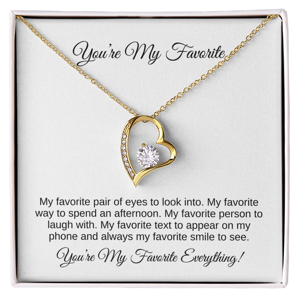 You're My Favorite - Forever Love Necklace