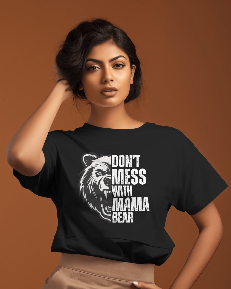 Don't Mess With Mama T-Shirt