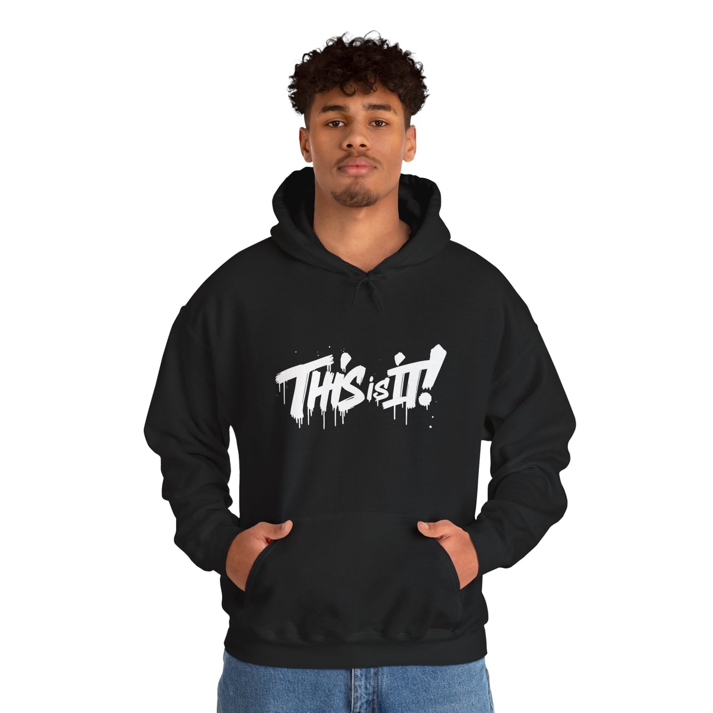 Hooded Sweatshirt This is It Typography Design