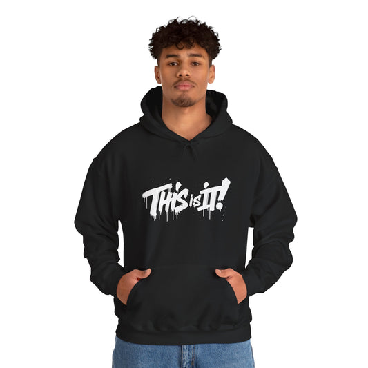 Hooded Sweatshirt This is It Typography Design