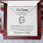 I'm Sorry For Hurting You - Forever Love Necklace