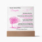 To My Daughter Acrylic Plaque